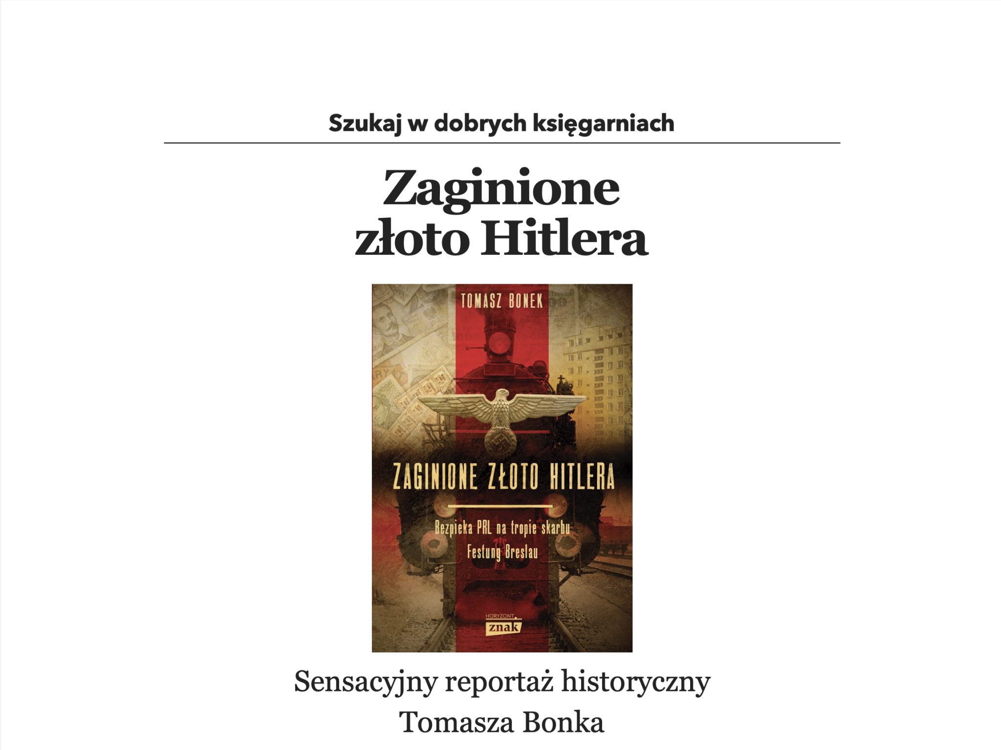 Zaginione złoto Hitlera - Tomasz Bonek